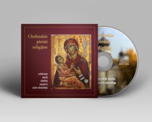 Płyta CD chóru parafii prawosławnej w Chełmie