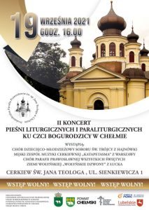 Koncertu pieśni liturgicznych i paraliturgicznych ku czci Bogurodzicy w Chełmie