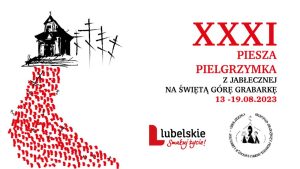 XXXI Piesza Pielgrzymka z Jabłecznej na św. Górę Grabarkę